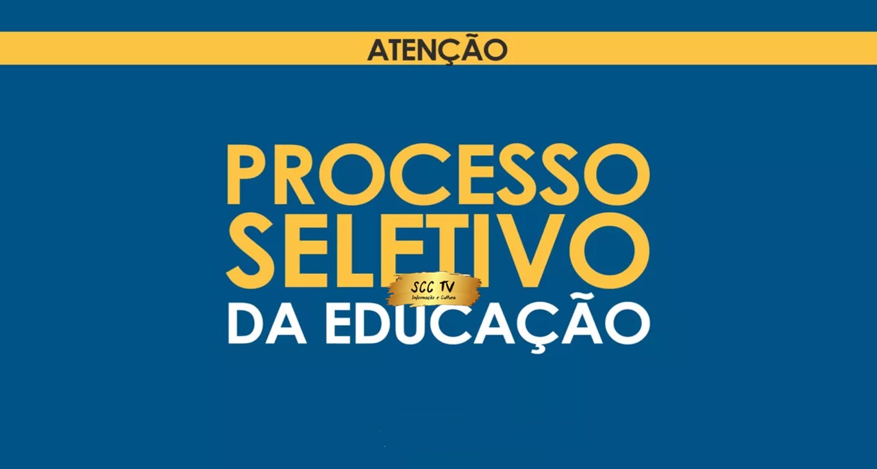 Processo Seletivo da Educação